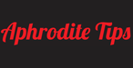 Aphrodite Tips
