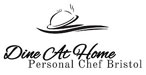 Dine At Home Personal Chef Bristol