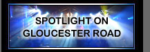 Spotlight on Gloucester Road